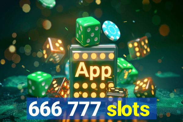 666 777 slots